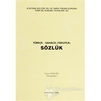 Türkçe-Sahaca (Yakutça) Sözlük - Yuriy Vasiliev 3990000013502