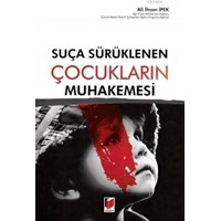 Suça Sürüklenen Çocukların Muhakemesi (ISBN: 9786051463056)