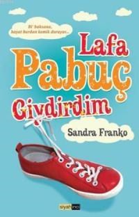 Lafa Pabuç Giydirdim (ISBN: 9786058569737)