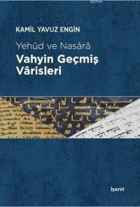 Vahyin Geçmiş Vârisleri (ISBN: 9789753502719)