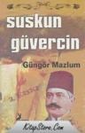 Suskun Güvercin (ISBN: 9786058982543)
