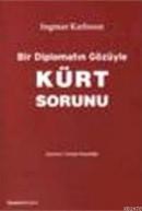 Bir Diplomatın Gözüyle Kürt Sorunu (ISBN: 9789944483247)