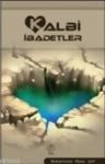 Kalbi Ibadetler (ISBN: 9786054605057)