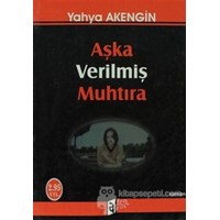 Aşka Verilmiş Muhtıra - Yahya Akengin (9789759091538)