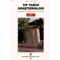 Tıp Tarihi Araştırmaları - 8 (ISBN: 3000088100089)