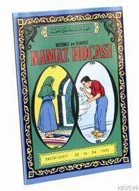 Resimli ve İlaveli Namaz Hocası (b. Boy) (ISBN: 3002835100489)