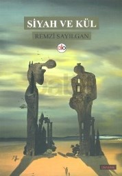 Siyah ve Kül (ISBN: 9786054427031)