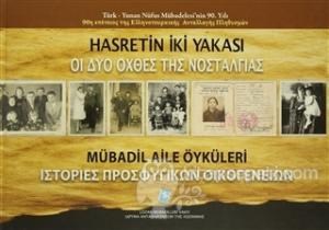 Hasretin İki Yakası : Mübadil Aile Öyküleri (ISBN: 9786056429606)