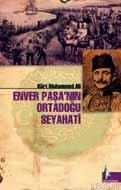 Enver Paşa'nın Ortadoğu Seyahati (ISBN: 9789944397047)