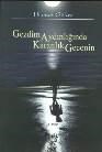 Gezdim Aydınlığında Karanlık Gecenin (ISBN: 9786055708665)
