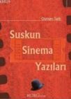 Suskun Sinema Yazıları (ISBN: 9786056063725)