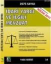 Idari YargıIlgili Mevzuat (ISBN: 9789757058267)