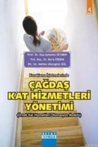 Konaklama İşletmelerinde Çağdaş Kat Hizmetleri Yönetimi (ISBN: 9789758326872)