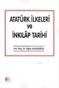 Atatürk İlkeleri ve İnkılap Tarihi (ISBN: 9786056474149)