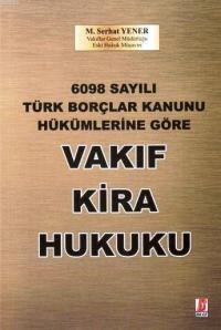 Vakıf Kira Hukuku (ISBN: 9786055118914)