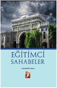 Eğitimci Sahabeler (ISBN: 9789944712095)
