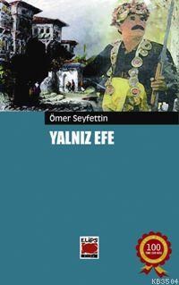 Yalnız Efe (ISBN: 9789756053286)