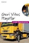 Geri Vites Hayatlar (ISBN: 9789750505133)