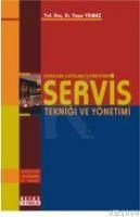 Servis Tekniği ve Yönetimi (ISBN: 9799758326999)