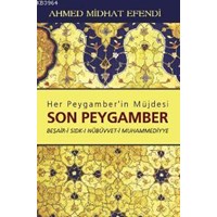 Her Peygamber’in Müjdesi Son Peygamber (ISBN: 9789756462621)
