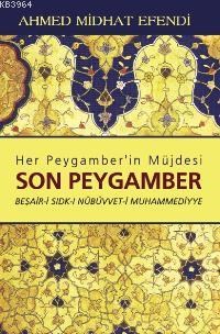 Her Peygamber’in Müjdesi Son Peygamber (ISBN: 9789756462621)