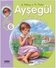 Ayşegül Becerekli Prenses 6 (ISBN: 9789750823886)