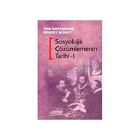 Sosyolojik Çözümlemenin Tarihi / 1- 2 Kitap - Robert Nisbet (ISBN: 9789758855643,9789758855640)