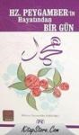 Hz. Peygamberin Hayatından Bir Gün (ISBN: 9789757135890)