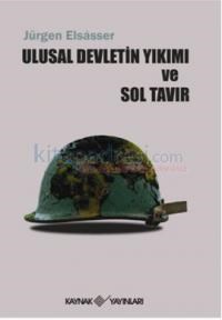 Ulusal Devletin Yıkımı ve Sol Tavır (2013)