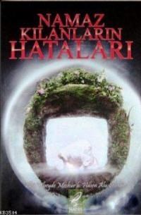 Namaz Kılanların Hataları (ISBN: 3002665100097)