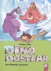 Dino Dostlar - Dev Buzullar Arasında (ISBN: 9786053745068)