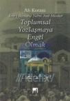 Toplumsal Yozlaşmaya Engel Olmak (ISBN: 9789757849568)