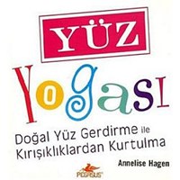 Yüz Yogası Doğal Yüz Gerdirme ile Kırışıklıklardan Kurtulma (ISBN: 6055943196)