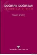 Doğuran Doğurtan Afrodisyas Şiirleri (ISBN: 9786053960119)