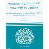 Osmanlı Toplumunda Tasavvuf ve Sufiler (ISBN: 9789751618312)
