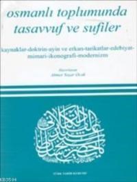 Osmanlı Toplumunda Tasavvuf ve Sufiler (ISBN: 9789751618312)