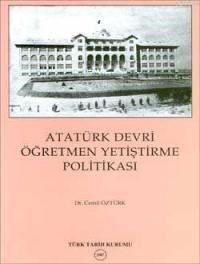 Atatürk Devri Öğretmen Yetiştirme Politikası (ISBN: 9789751607655)