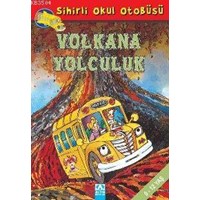 Sihirli Okul Otobüsü - Volkana Yolculuk (ISBN: 9789752108822)