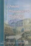 Osmanlı Müesseseleri ve Medeniyeti Tarihi (ISBN: 9786051336770)