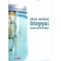 Ütopya: Hayali Ahali Projesi (ISBN: 9789758420215)