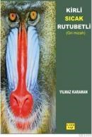 KIRLI SICAK RUTUBETLI (ISBN: 9789756481936)
