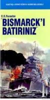 Bismarck\'ı Batırınız (ISBN: 9789756544525)