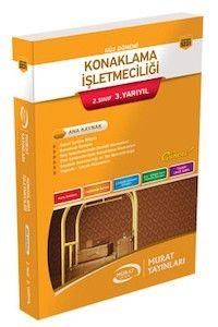 2. Sınıf 3. Yarıyıl Konaklama İşletmeciliği (Kod 5231) Murat Yayınları (ISBN: 9789944666527)