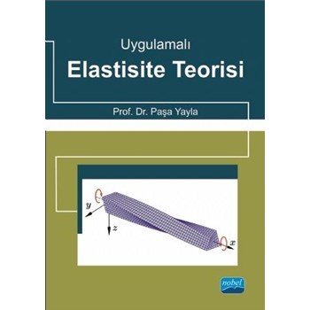 Uygulamalı Elastisite Teorisi (ISBN: 9786051337098)