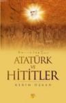 Atatürk ve Hititler (ISBN: 9786058796522)