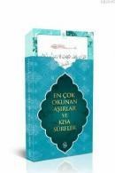 En Çok Okunan Aşırlar ve Kısa Sureler (ISBN: 9786054214228)