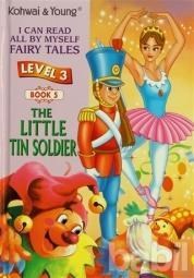 The Little tin Soldier (Level 3 - Book 5) - Kolektif 9789833664894