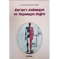 Kur\'an\'ı Anlamaya ve Yaşamaya Doğru (ISBN: 9789753110068)