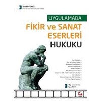 Uygulamada Fikir ve Sanat Eserleri Hukuku (ISBN: 9789750233999)