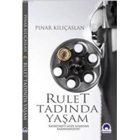 Rulet Tadında Yaşam (ISBN: 9786058707956)